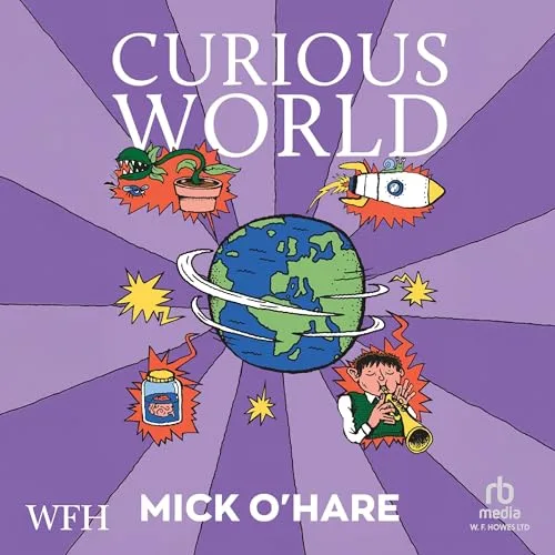Curious World By Mick O’Hare